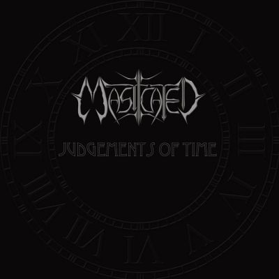 Masticated - Judgement of Time
