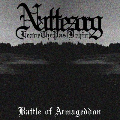 Nattesorg / Leave the Past Behind - Battle of Armageddon