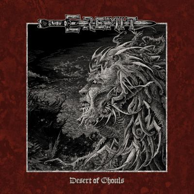 Eremit - Desert of Ghouls