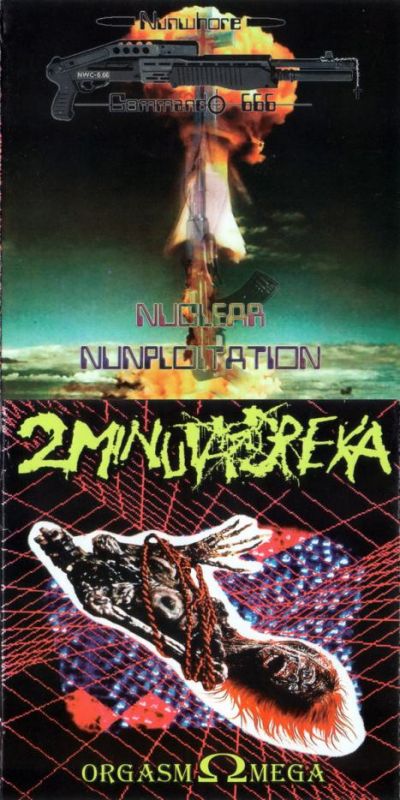 2 Minuta Dreka - Nuclear Nunploitation / Orgasm Ωmega