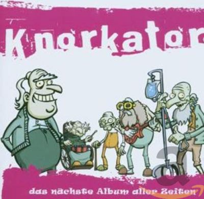 Knorkator - Das nächste Album aller Zeiten
