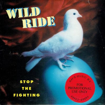 Wild Ride - Stop the Fighting
