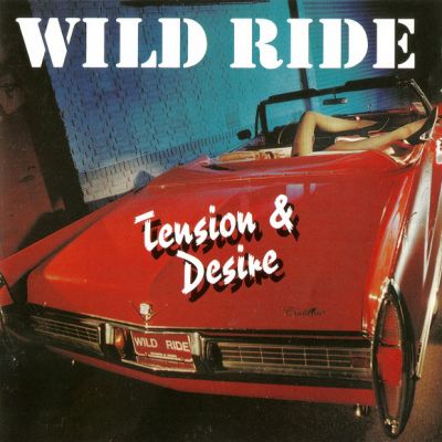 Wild Ride - Tension & Desire