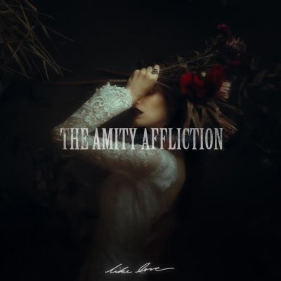 The Amity Affliction - Like Love