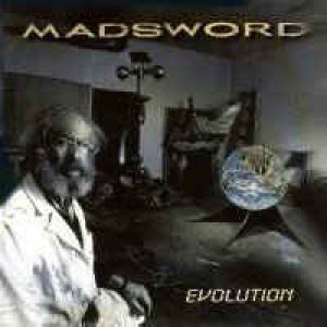 Madsword - Evolution