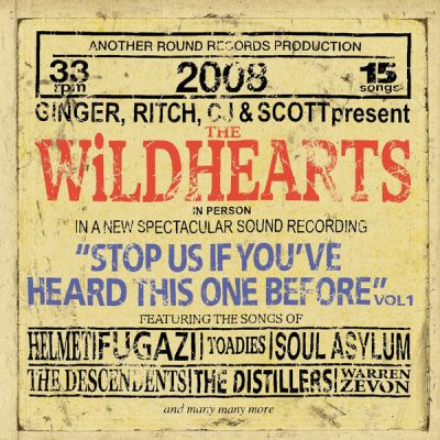 The Wildhearts - Stop Us If You've Heard This One Before Vol 1