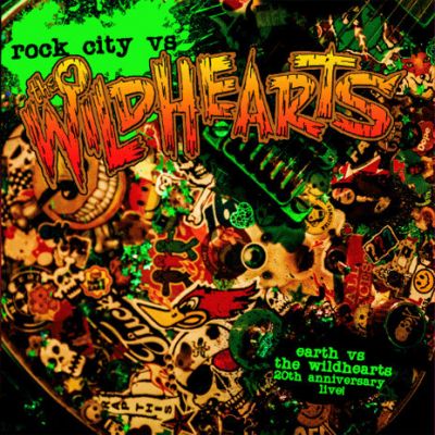 The Wildhearts - Rock City Vs the Wildhearts