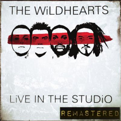 The Wildhearts - Live in the Studio (Remastered)