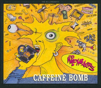 The Wildhearts - Caffeine Bomb