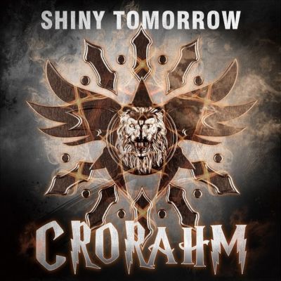 Crorahm - Shiny Tomorrow