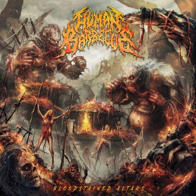 Human Barbecue - Bloodstained Altars