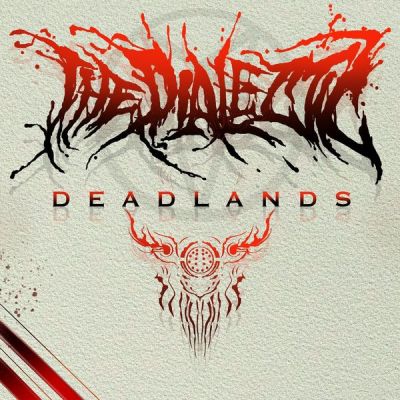The Dialectic - Deadlands