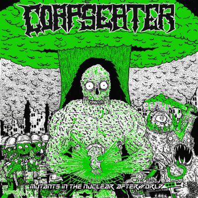 Corpseater - Mutants in the Nuclear Afterworld