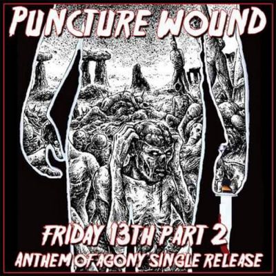 Puncture Wound - Anthem of Agony