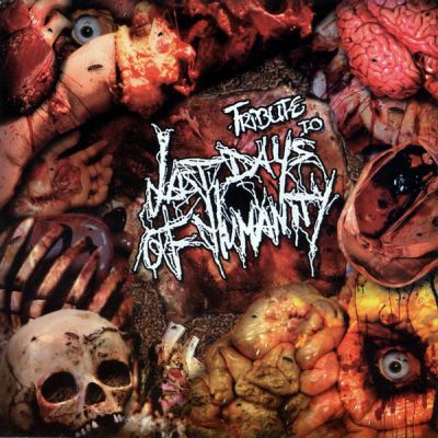Various Artists - Tribute to Last Days of Humanity