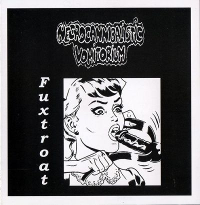 Necrocannibalistic Vomitorium - Fuxtroat