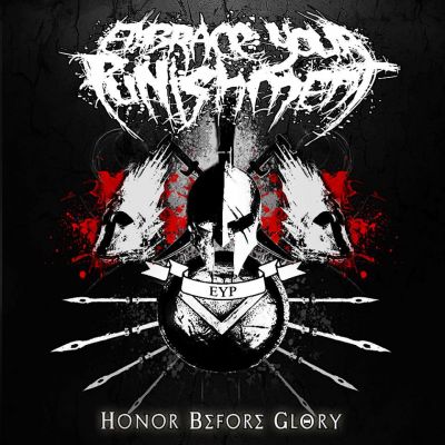 Embrace Your Punishment - Honor Before Glory