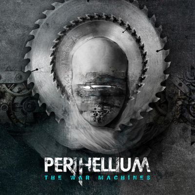 Perihellium - The War Machines