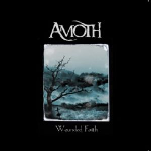 Amoth - Wounded Faith