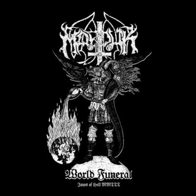Marduk - World Funeral: Jaws of Hell MMIII