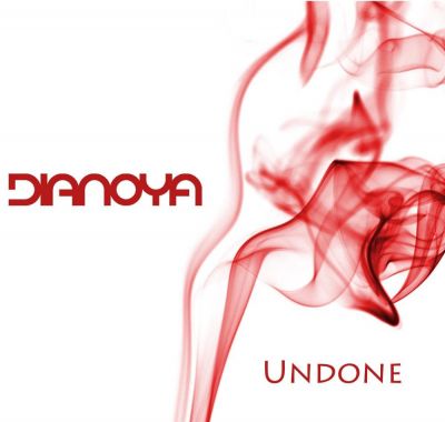 Dianoya - Undone