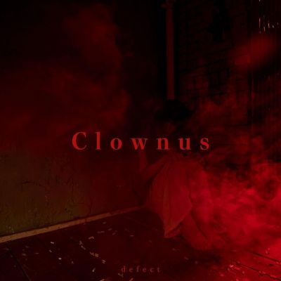 Clownus - Defect