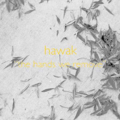 hawak - the hands we remove