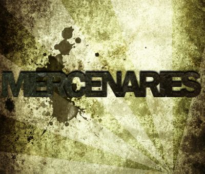 Mercenaries - Don't Worry About It