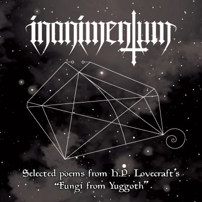 Inanimentum - Selected poems from H​.​P. Lovecraft's Fungi from Yuggoth