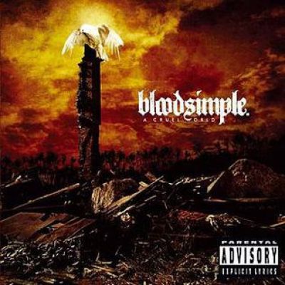 Bloodsimple - A Cruel World