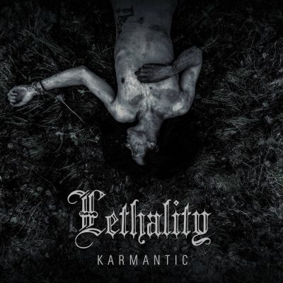Karmantic - Lethality