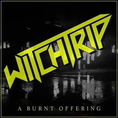 Witchtrip - A Burnt Offering