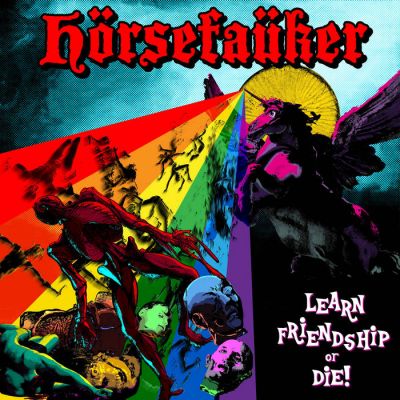 Hörsefaüker - Learn Friendship or Die!