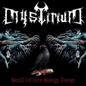 MystiriuM - Smell of Life Beings Decay