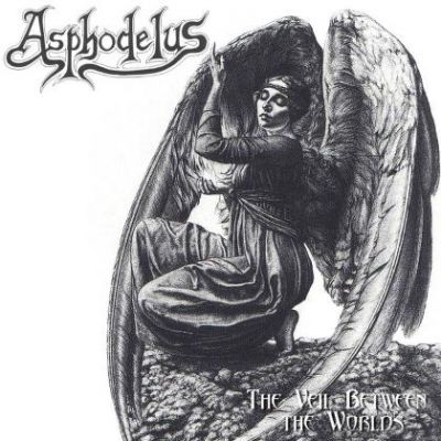 Asphodelus - The Veil Between the Worlds