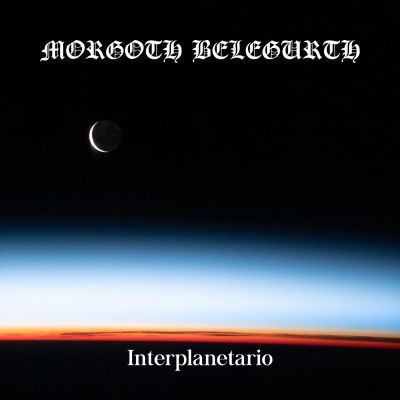 Morgoth Belegurth - Interplanetario