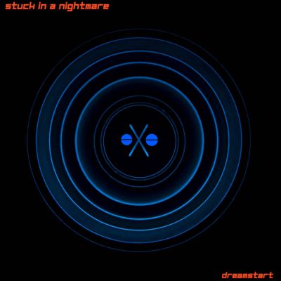 Stuck in a Nightmare - Dreamstart