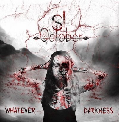 St. October - Whatever Darkness