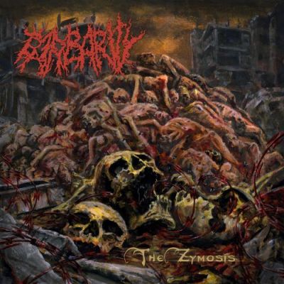Barbarity - The Zymosis