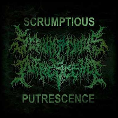 Scrumptious Putrescence - Promo 2019