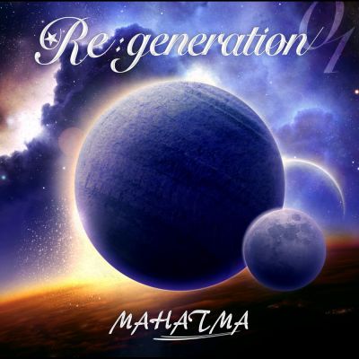 Mahatma - Re:generation