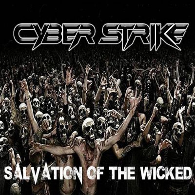 Cyber Strike - Salvation of the Wicked