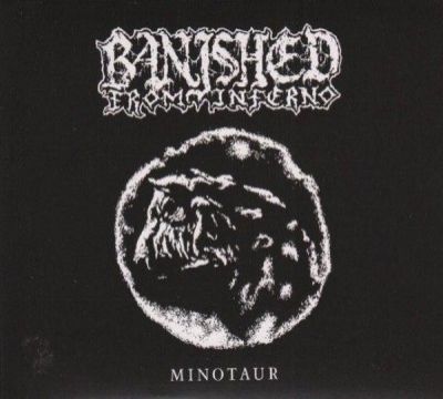 Banished from Inferno - Minotaur