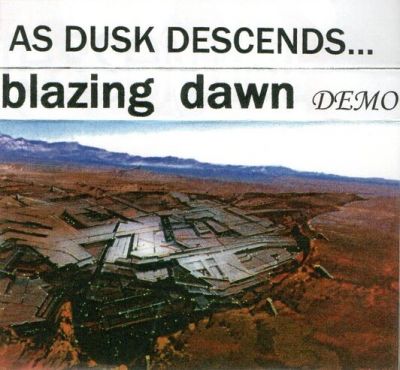 As Dusk Descends - Blazing Dawn
