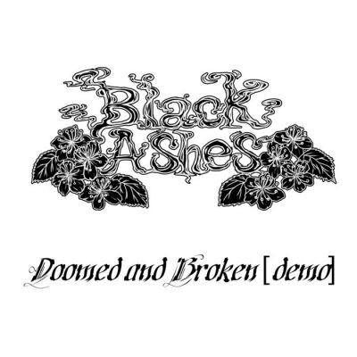 Black Ashes - Doomed and Broken
