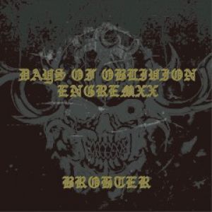 Days of Oblivion - Brother