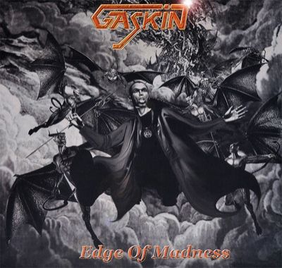 Gaskin - Edge of Madness