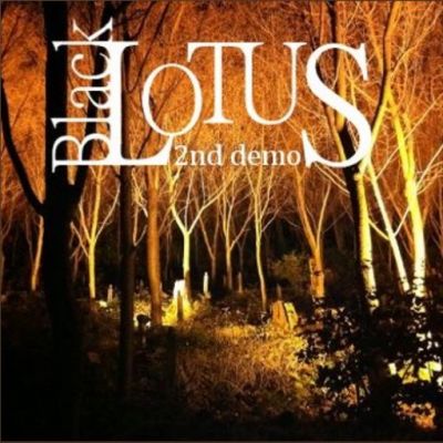 Black Lotus - 2nd Demo