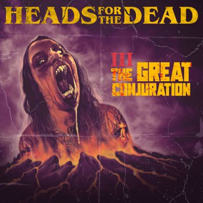 Heads for the Dead - The Great Conjuration
