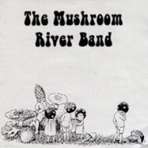 The Mushroom River Band - The Mushroom River Band